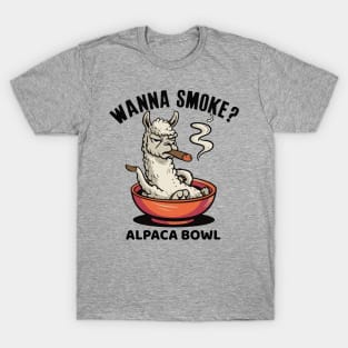 Wanna Smoke Alpaca Bowl T-Shirt